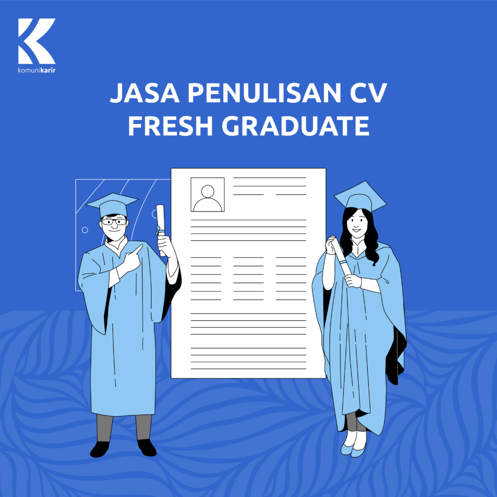 Komunikarir Jasa Penulisan CV Fresh Graduate